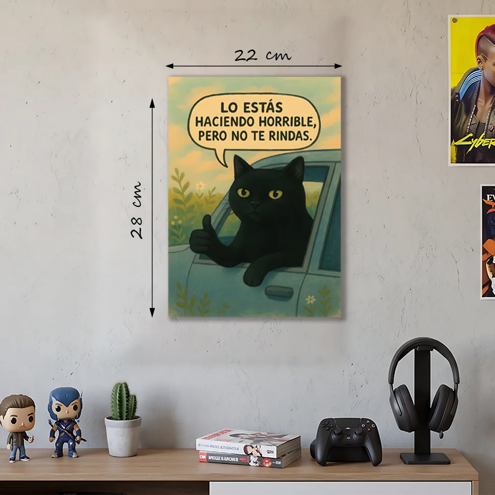 Póster Metálico Meme Lo Estás Haciendo Horrible - Cuadro de Metal Humor 21x28 cm - Imagen 4